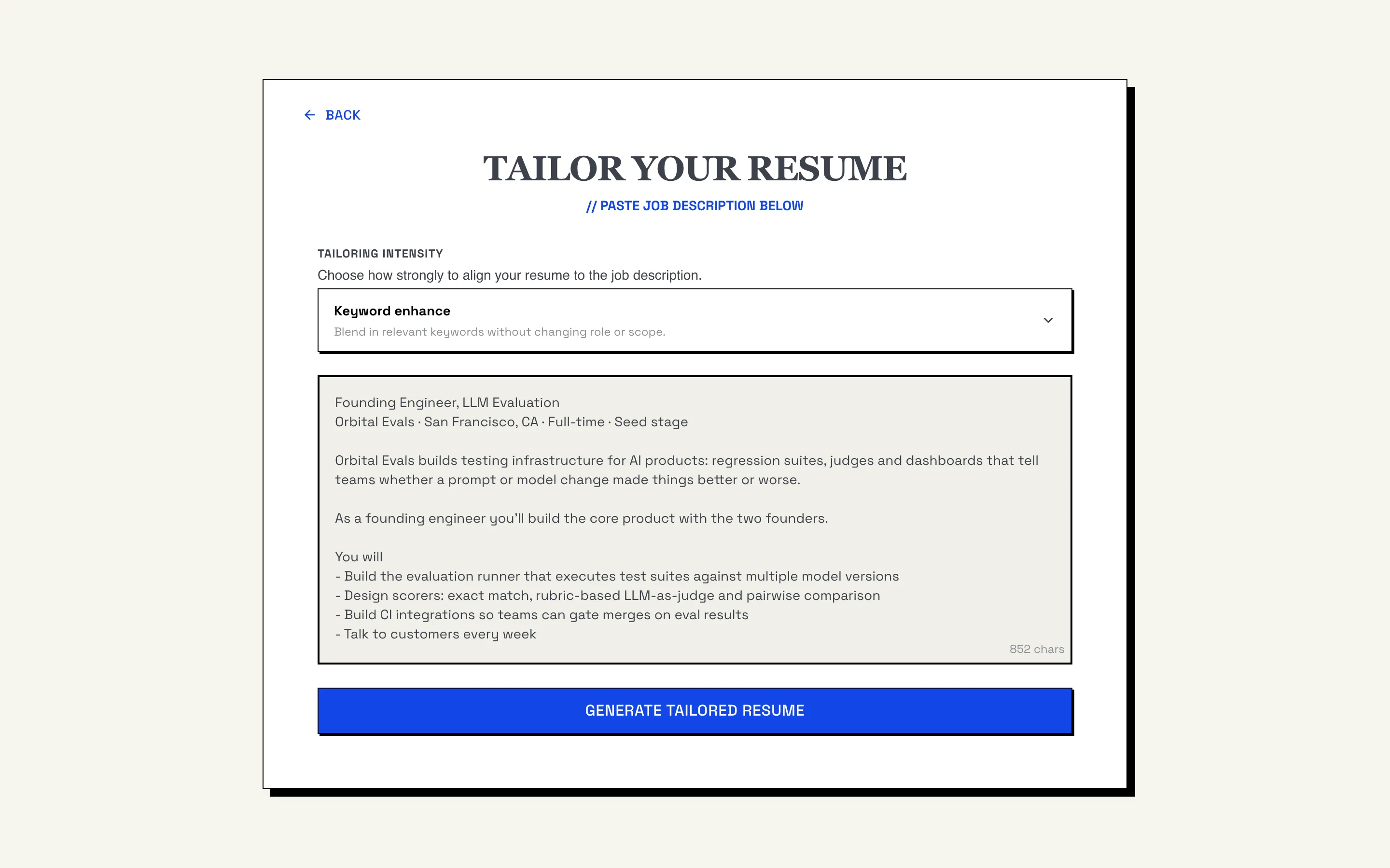 定制页面(英文界面,Tailor Your Resume):定制强度选为 Keyword enhance,已粘贴一份职位描述,下方是 Generate Tailored Resume 按钮