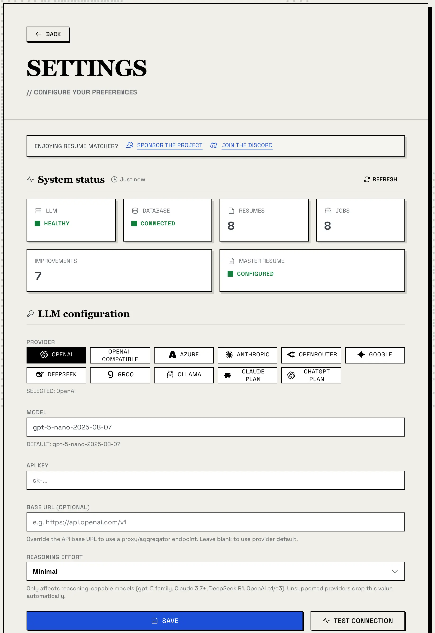The Settings page: a banner linking to sponsorship and the Discord; system status showing the LLM healthy, the database connected, 8 resumes, 8 jobs, 7 improvements and a master resume configured; below it the LLM configuration with eleven providers, OpenAI selected, the model gpt-5-nano-2025-08-07, API key and base URL fields, reasoning effort set to Minimal, and Save and Test Connection buttons