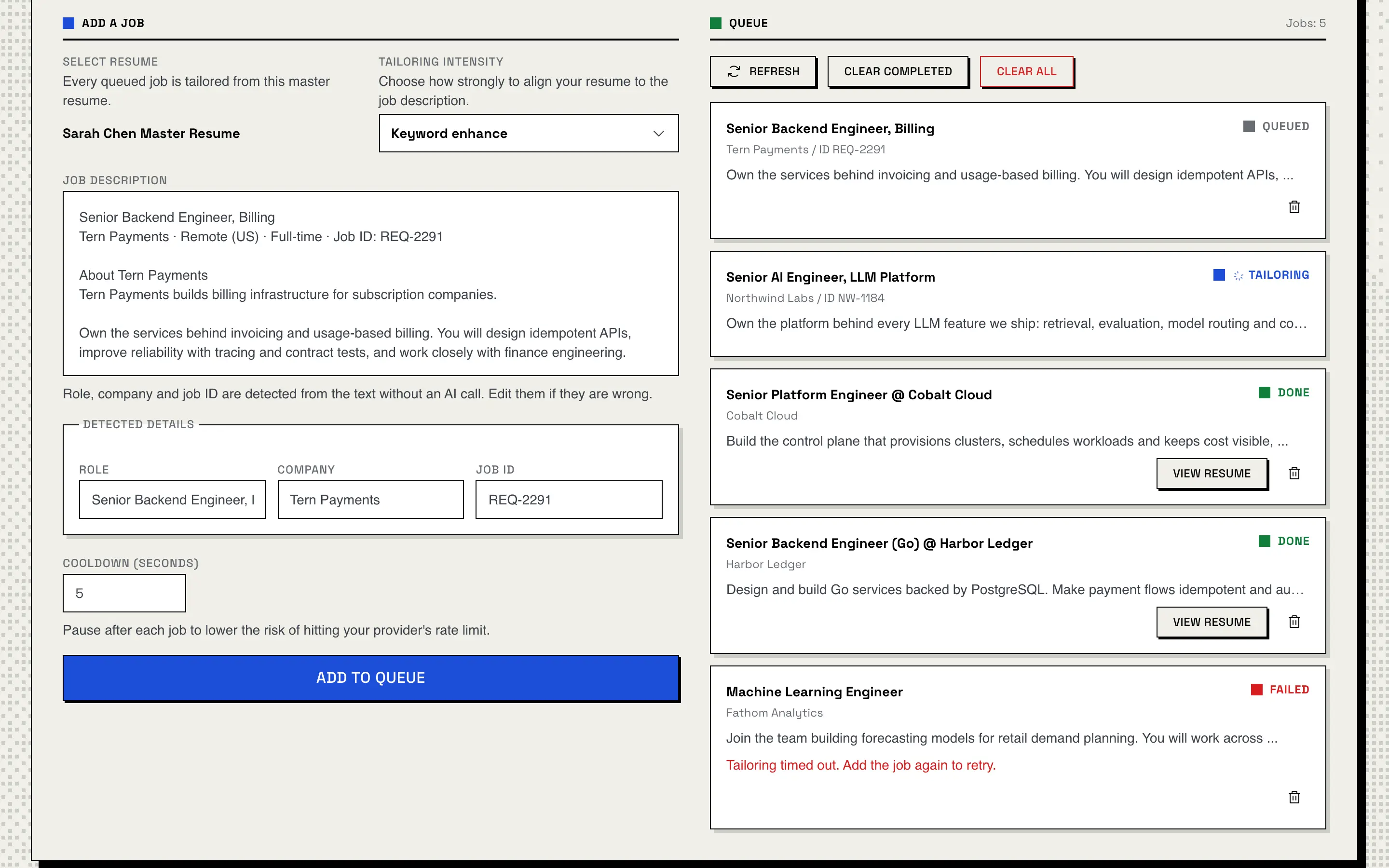 Tailoring Queue: on the left, the Add a Job form with a pasted job description, the role, company and job ID it detected, a five-second cooldown and the Add to Queue button; on the right, five jobs marked Queued, Tailoring, Done, Done and Failed